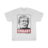 Trump Face Oh Baby! Obey Style Funny T-Shirt