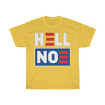 Hell No Funny Joe Biden Campaign T-Shirt