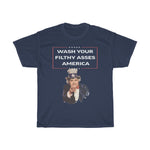 Wash Your Filthy Asses America Nick Di Paolo Uncle Sam T-shirt