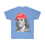 Benjamin Franklin Make America Great Again Trump Campaign Hat Funny Political T-Shirt