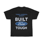 Built Trump Tough Ford Factory Shirt