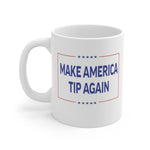 Make America Tip Again Bartenders For Trump Mug