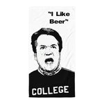 Supreme Court Justice Judge Brett Kavanaugh I Like Beer Funny Political Beach Towel