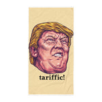 Tariffic "Terrific" Funny Trump Face Political Humor Trade Parody Beach Towel
