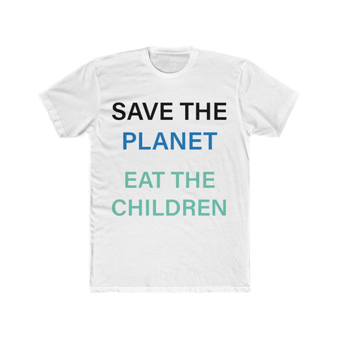 Save The Planet Eat The Children AOC Green New Deal Parody Tee