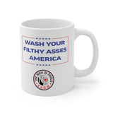 Wash Your Filthy Asses America Nick Di Paolo Is Uncle Sam 11oz Mug