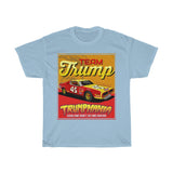 Team Trump Racing Nascar Trumpmania T-Shirt