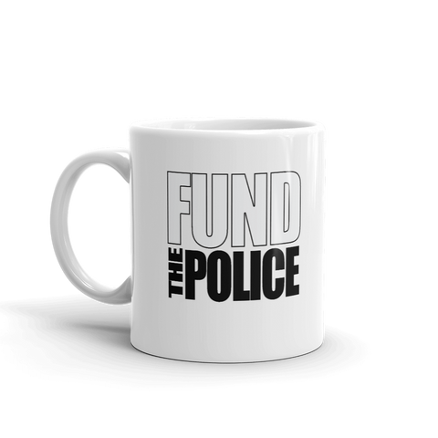 The Fund The Police Coffee Mug
