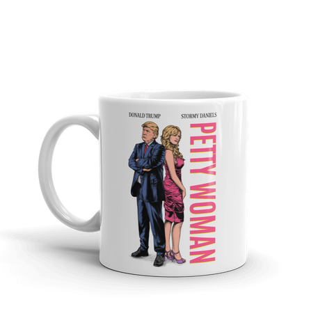 Petty Woman Hilarious Pretty Woman Parody Coffee Mug